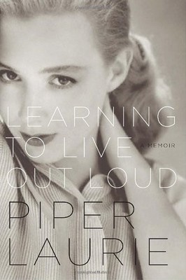 Learning to Live Out Loud: A Memoir,Piper Laurie