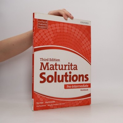 Maturita Solutions. Third Edition. Pre-Intermediate. Workbook  |  Tim Falla
