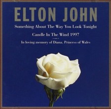 Elton John:Something About The Way You Look Tonight/Candle In The Wind CD NEW 