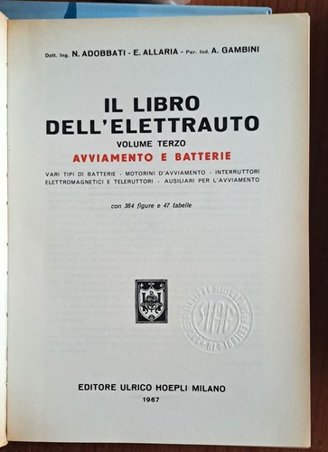 INGEGNERIA IL LIBRO DELL'ELETTRAUTO HOEPLI 6VV OPERA COMPLETA BATTERIE DINAMO - Foto 9 di 13