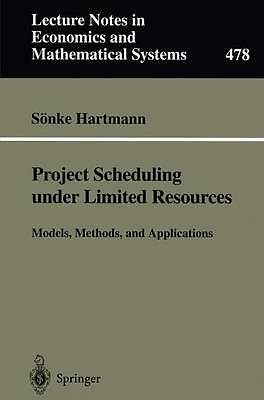 Project Scheduling under Limited Resources: Models, Methods, and Applications (