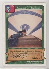 1996 Redemption - Collectible Card Game: Prophets Weeping for Tammuz #WETA