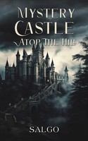 Mystery Castle Atop The Hill Salgo Taschenbuch Englisch 2024 Austin Macauley