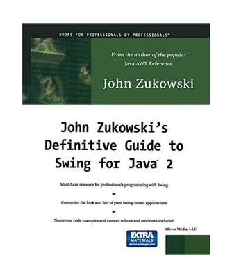 John Zukowski's Definitive Guide to Swing for Java 2, Zukowski, John