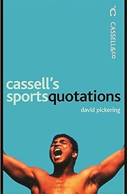 Cassells Sports Quotations, Pickering, David, Used; Good Book