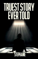 Stephanie Smith | The Truest Story Ever Told | Taschenbuch | Englisch (2021)