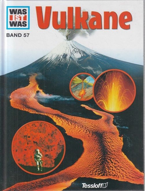 Was ist was, Band 057: Vulkane Köthe, Rainer und Gerd Ohnesorge - Köthe, Rainer und Gerd Ohnesorge