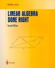 Linear Algebra Done Right (Undergraduate Text...