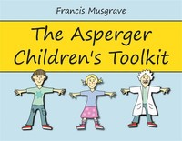 The Asperger Children's Toolkit | Francis Musgrave | Englisch | Taschenbuch