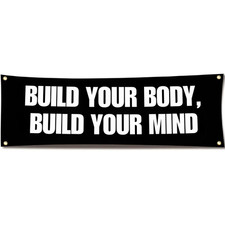 BUILD YOUR BODY, BUILD YOUR MIND Gym Flag Banner 71x24 Fitness Wall Decor