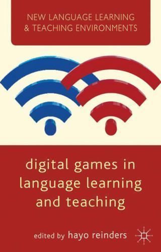 New Language Learning and Teaching Environments Ser.: Digital Games in ...