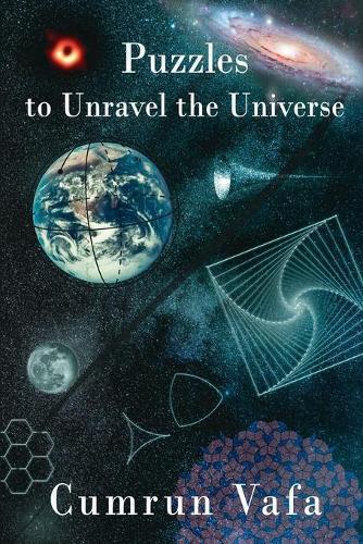 Cumrun Vafa Puzzles to Unravel the Universe (Tascabile)