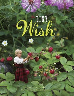 The Tiny Wish (A Wish Book), Evert, Lori, New Book
