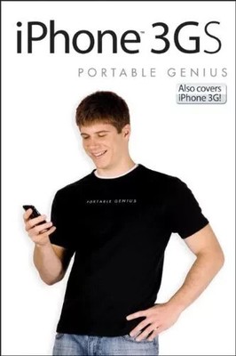 iPhone 3GS Portable Genius: Also covers iPhone 3G By Paul McFedries Paperback