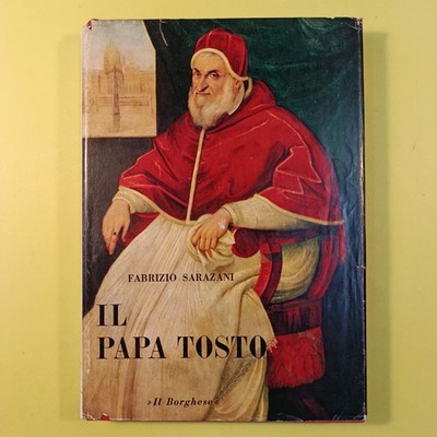 IL PAPA TOSTO FABRIZIO SARAZANI IL BORGHESE 1970