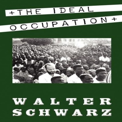 The Ideal Occupation Walter Schwarz Paperback Revel Barker
