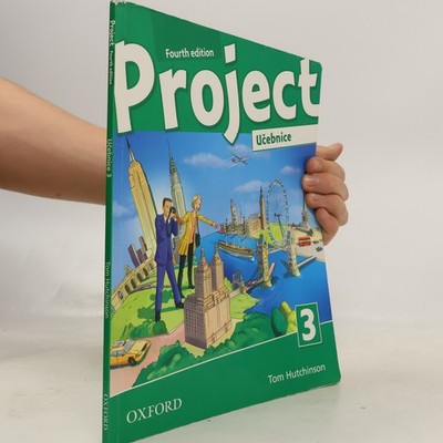 Project 3 : fourth edition. Učebnice  |  Tom Hutchinson