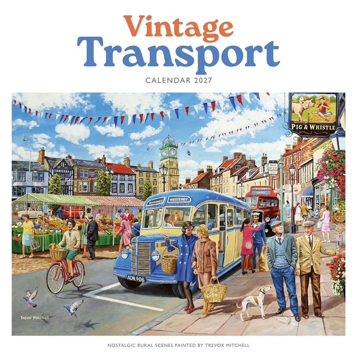 Trevor Mitchell, Vintage Transport Calendar 2027 - Image 8