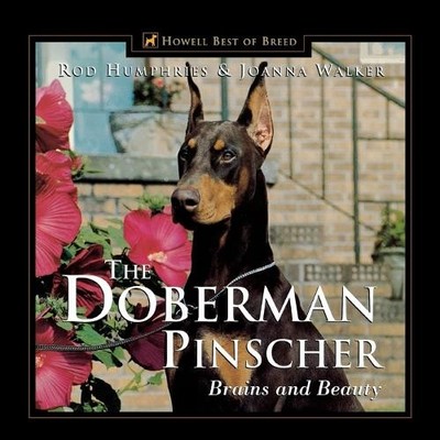 Joanna Walker Rod Humphries The Doberman Pinscher (Taschenbuch)