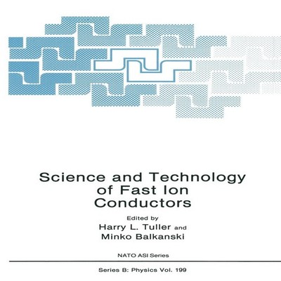 Science and Technology of Fast Ion Conductors Springer Nature B.V