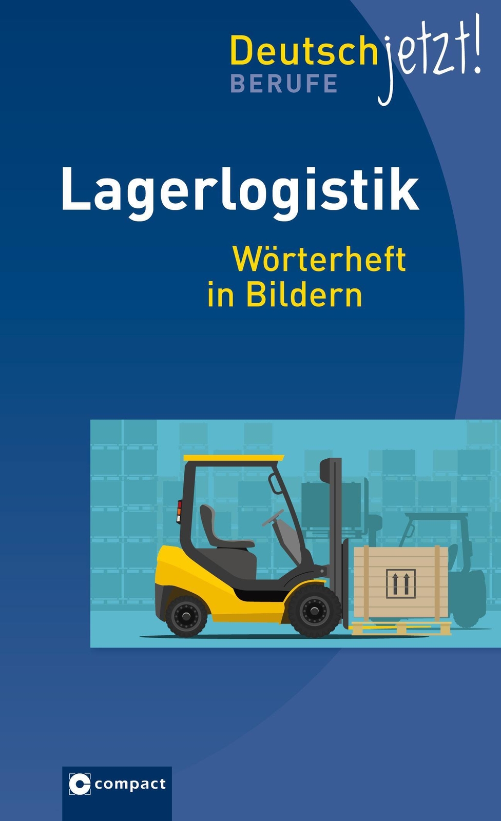 Thumbnail - Lagerlogistik - Deutsch Jetzt Wörterheft In Bildern K. Will