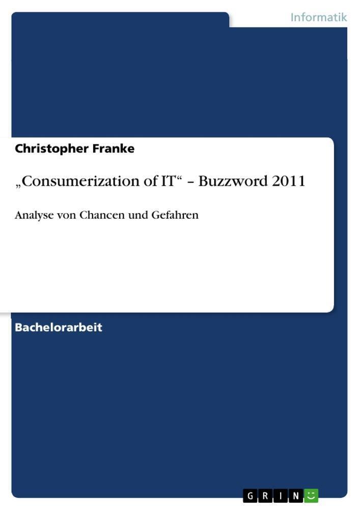 Christopher Franke | ¿consumerization Of It¿ ¿ Buzzword 2011 |