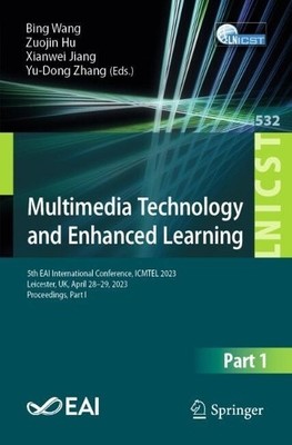 Multimedia Technology and Enhanced Learning - 9783031505706
