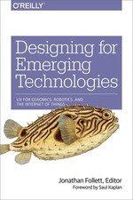 Designing for Emerging Technologies: UX for G...