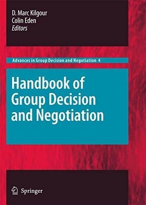 Handbook of Group Decision and Negotiation (Advances in Group Buch Springer