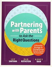 Partnering with Parents to Ask the Right Questions: A Powerful Strategy for Str
