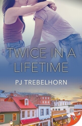 Thumbnail - Pj Trebelhorn Twice In A Lifetime (taschenbuch) (us Import)