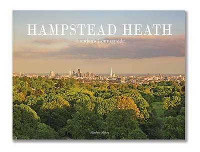 Hampstead Heath: London's Countryside by Matthew Maran (Hardcover, 2016)