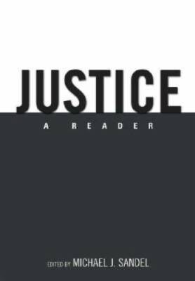 Justice: A Reader - Paperback By Sandel, Michael J. - GOOD