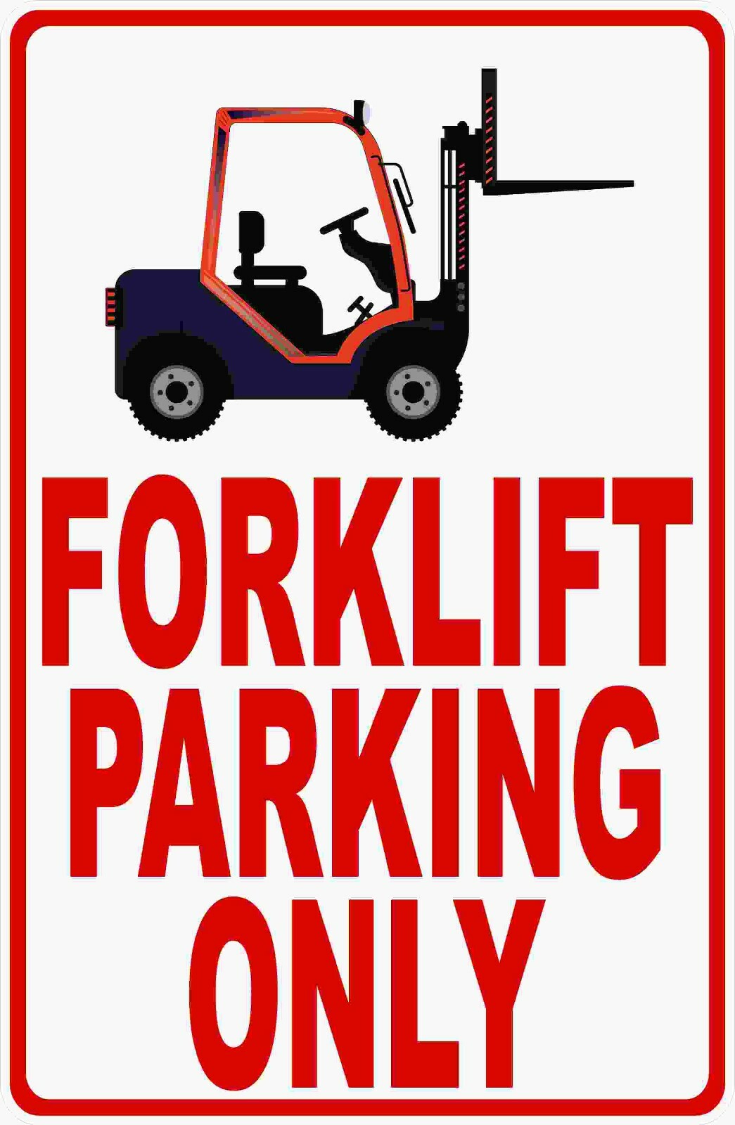 Forklift Parking Only Sign. Size Options. Forklifts Park Here Warehouse
