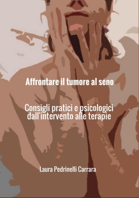Laura Pedrinelli Carrara Affrontare il tumore al seno (Taschenbuch)