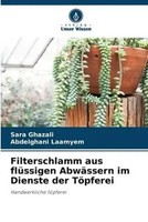Sara Ghazali (U. A.) | Filterschlamm Aus FlüSsigen AbwäSsern Im Dienste Der...