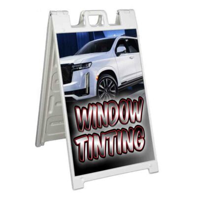 WINDOW TINT ESCALADE Signicade 24x36 Aframe Sidewalk Decal Sign Banner CARS SUN