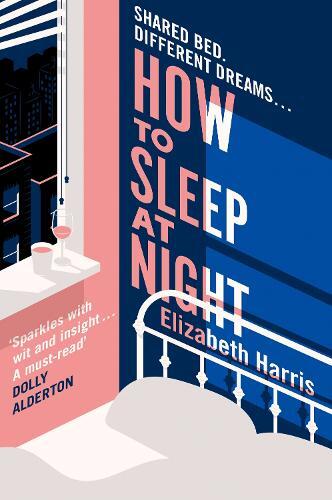 Elizabeth Harris How To Sleep At Night (Copertina rigida)