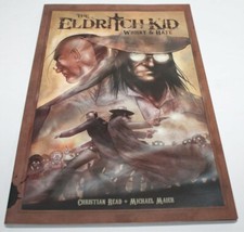The Eldritch Kid Whisky and Hate by Christian Read Paperback 2011 Comic Signed