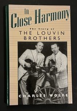 In Close Harmony: The Story of the Louvin Bro...