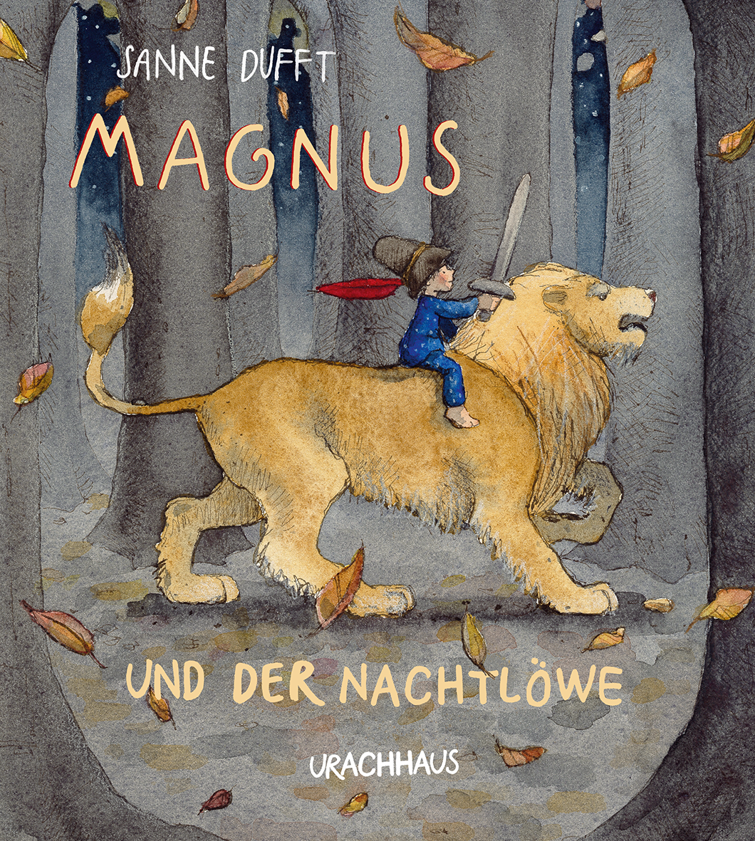 Magnus und der Nachtlöwe von Sanne Dufft (2017, Gebundene Ausgabe)