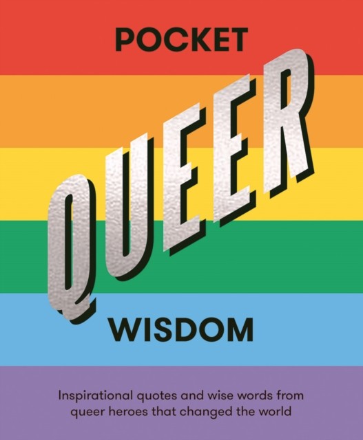 Pocket Queer Wisdom by Hardie Grant Books (Hardback Book)