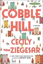 Cobble Hill: A Novel - Hardcover By von Ziegesar, Cecily - VERY GOOD