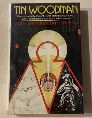 Tin Woodman by David F. Bischoff/Dennis Bailey (1st, HC, 1979)