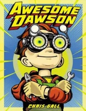 Awesome Dawson - Hardcover By Gall, Chris - GOOD