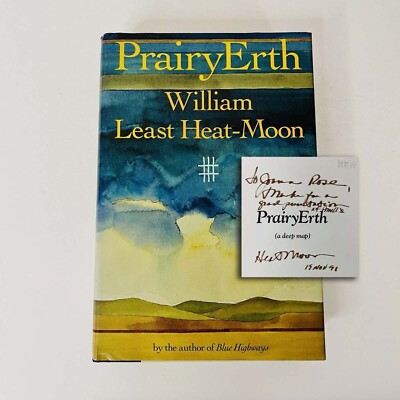 PrairyErth SIGNED Hardcover Book By William Least Heat-Moon Travel History VG