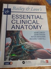 Bailey & Love Essential Clinical Anatomy  Abrahams, Craven, Lumley 9781138295186