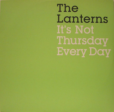The Lanterns - Its Not Thursday Everyday - UK Promo 12'' Vinyl - 1999 - Columbia