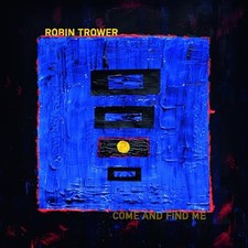 Robin Trower - Come And Find Me - CD - N4z