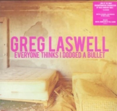 GREG LASWELL: EVERYONE THINKS I DODGED A BULLET - LP vinyl *BRAND NEW*
